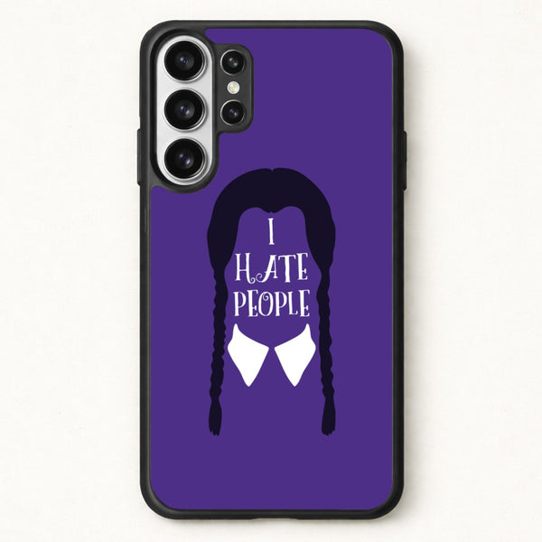 I Hate People Phone Case for Galaxy S26 Ultra