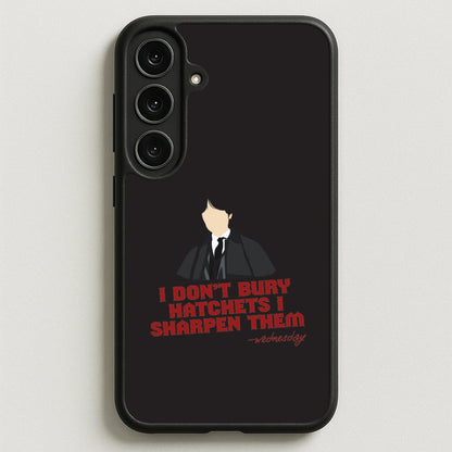 I Sharpen Them Phone Case for Galaxy S25FE