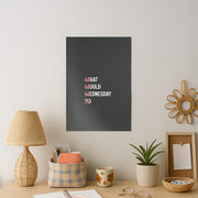 W.W.W.D Poster 2