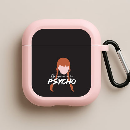 Be Your Own Psycho Pink AirPods Case