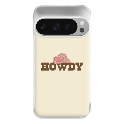 Howdy - Western  Phone Case for Google Pixel 9 Pro XL