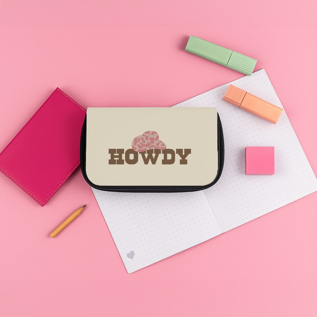 Howdy - Western  Pencil Case