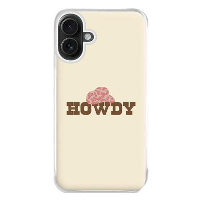 Howdy - Western  Phone Case for iPhone 16 Plus