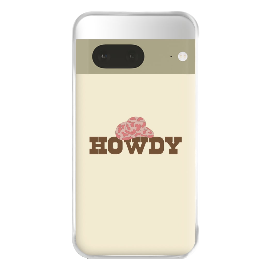 Howdy - Western  Phone Case for Google Pixel 7a