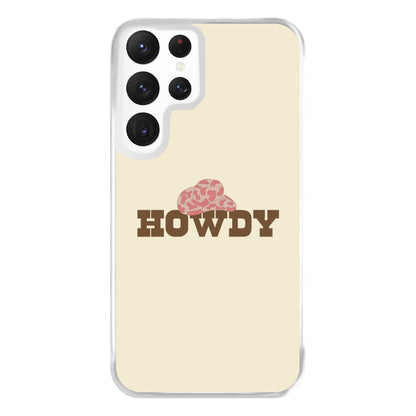 Howdy - Western  Phone Case for Galaxy S22 Ultra