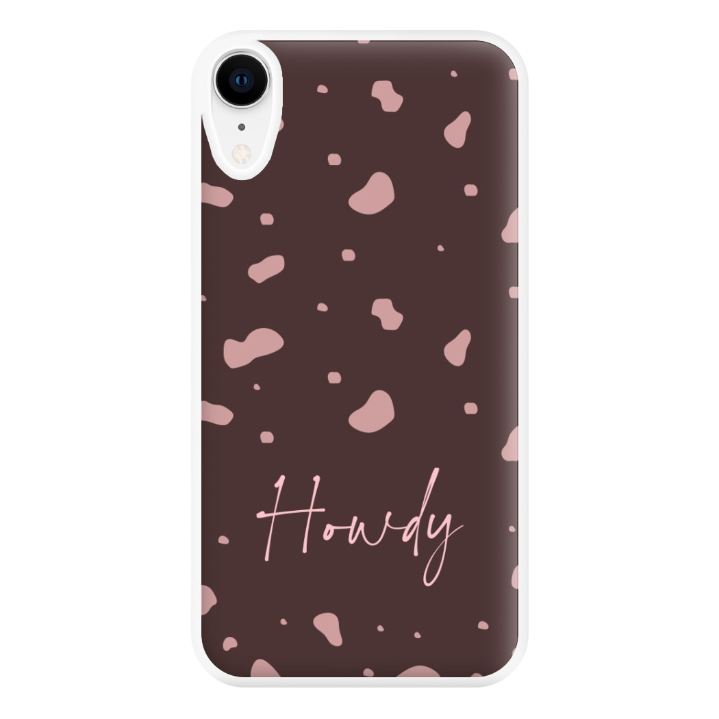 Cow Print Howdy Phone Case for iPhone XR