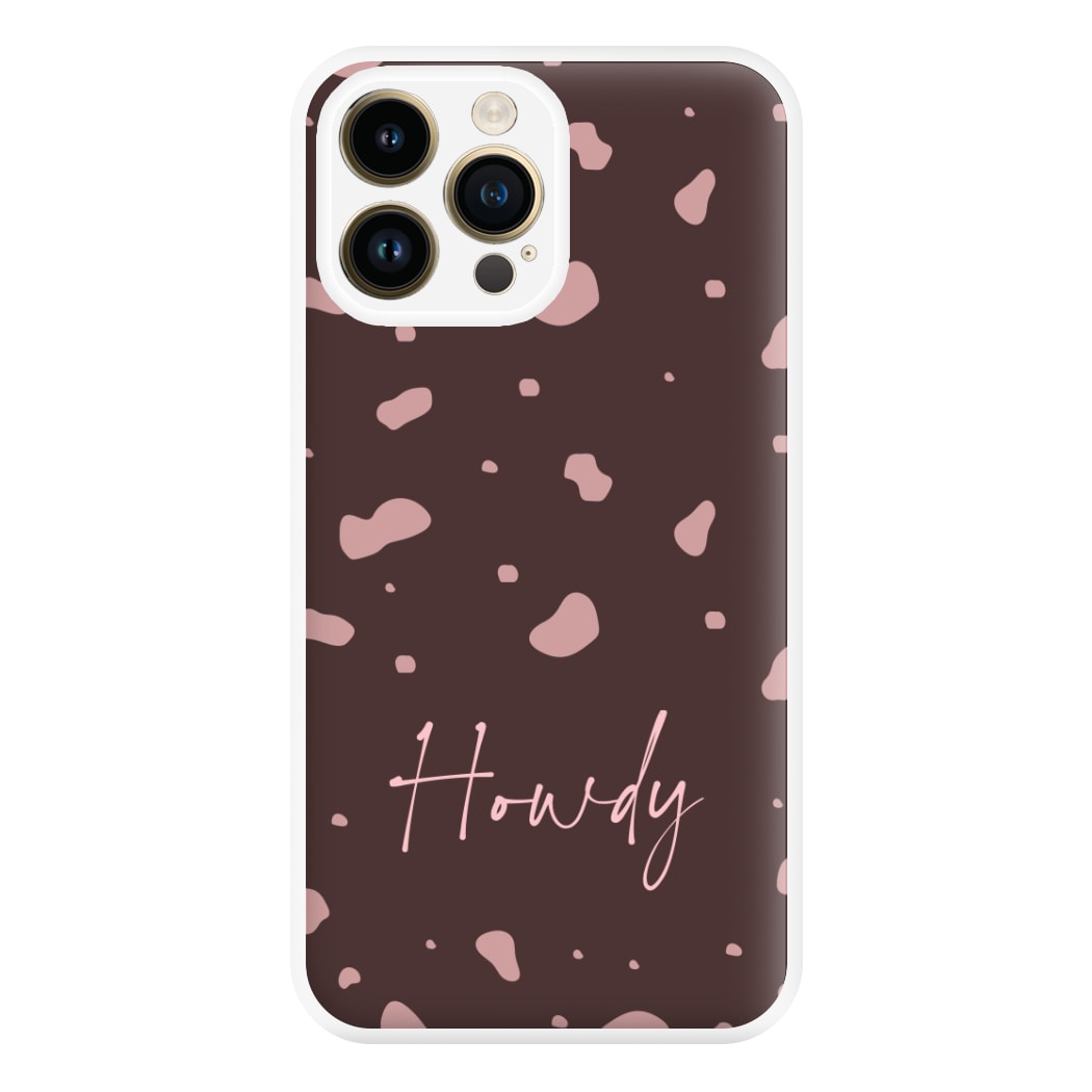 Cow Print Howdy Phone Case for iPhone 14 Pro Max