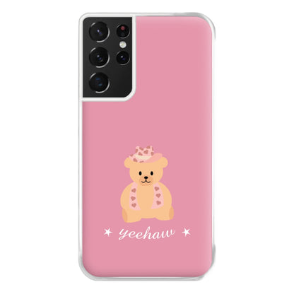 Yeehaw Teddy Bear Phone Case for Galaxy S21 Ultra