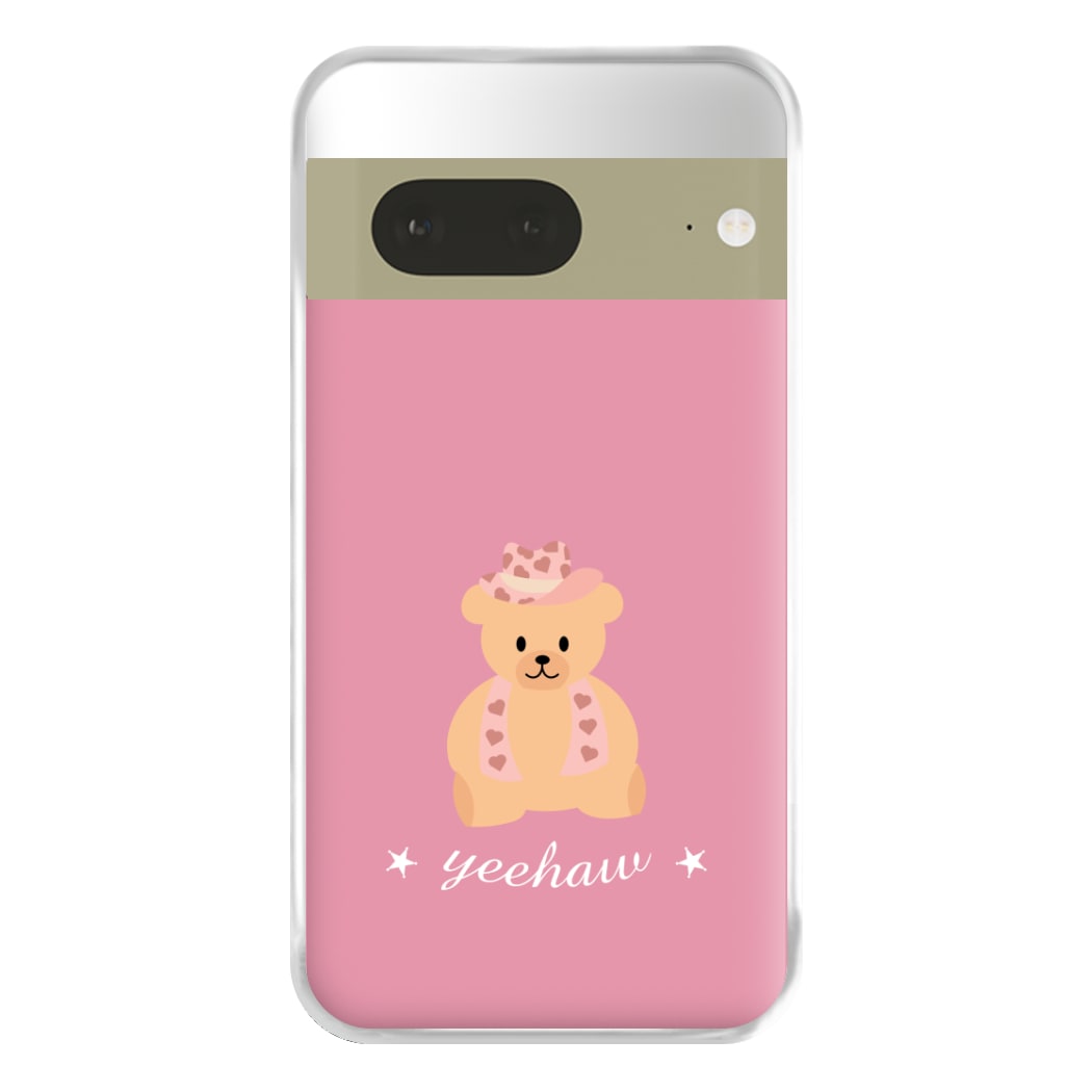 Yeehaw Teddy Bear Phone Case for Google Pixel 7a