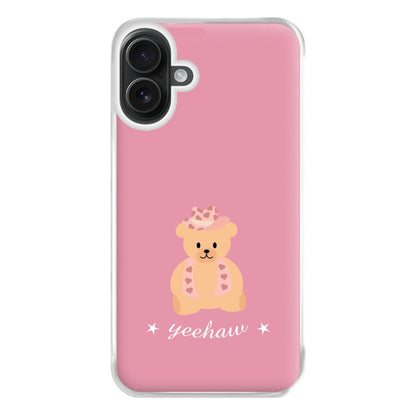 Yeehaw Teddy Bear Phone Case for iPhone 16 Plus