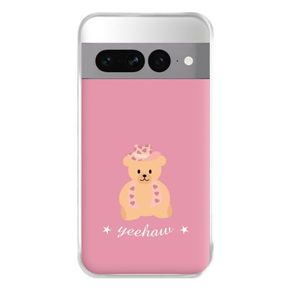 Yeehaw Teddy Bear Phone Case for Google Pixel 7 Pro