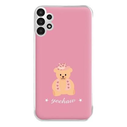 Yeehaw Teddy Bear Phone Case for Galaxy A13