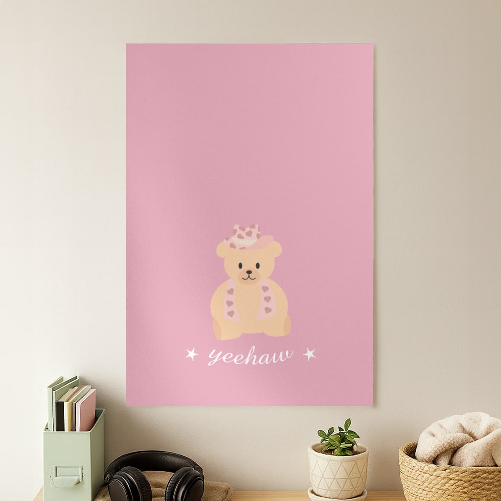 Yeehaw Teddy Bear Poster