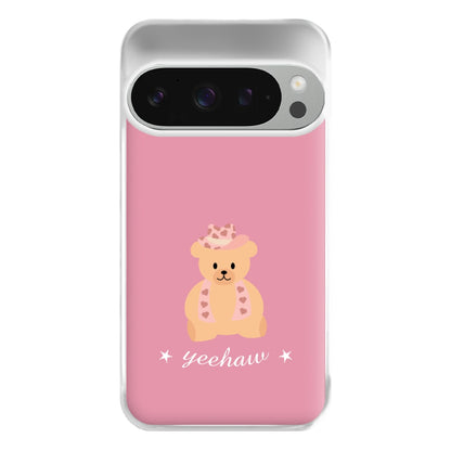 Yeehaw Teddy Bear Phone Case for Google Pixel 9 Pro XL