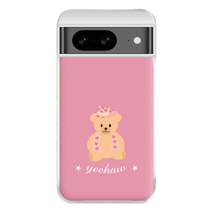 Yeehaw Teddy Bear Phone Case for Google Pixel 8