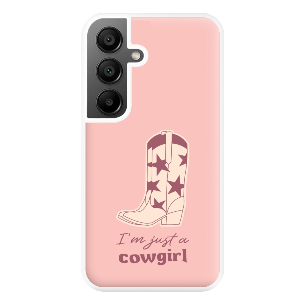 I'm Just A Cowgirl Phone Case for Galaxy A56