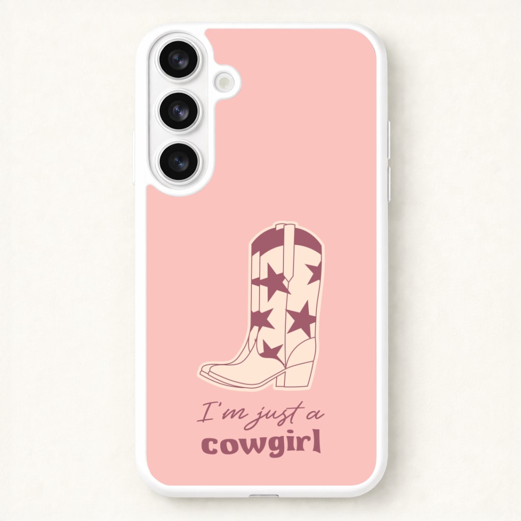 I'm Just A Cowgirl Phone Case for Galaxy S26 Plus
