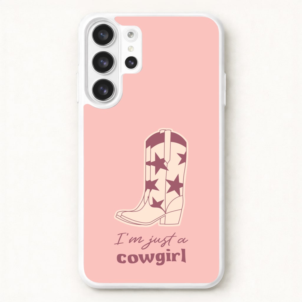 I'm Just A Cowgirl Phone Case for Galaxy S26 Ultra