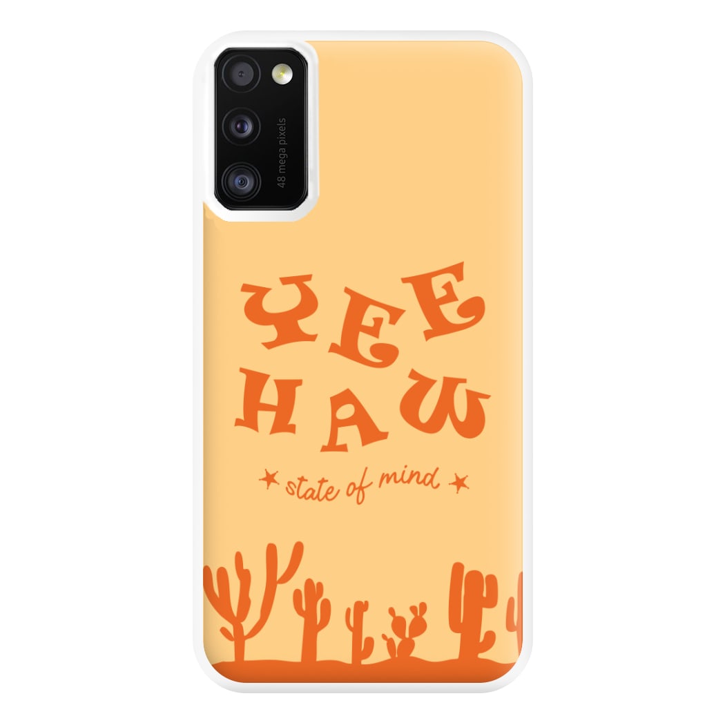 Yee-Haw State Of Mind Phone Case for Galaxy A41