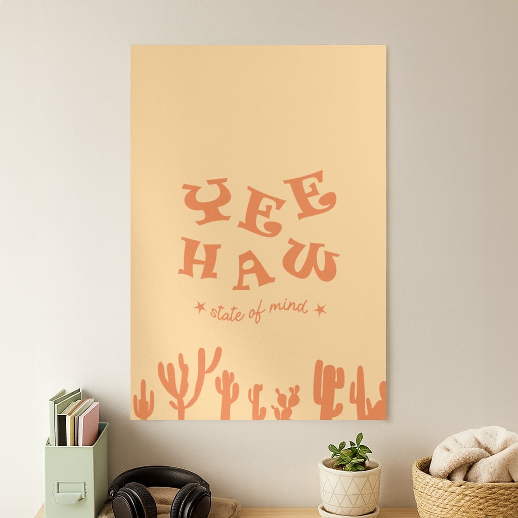 Yee-Haw State Of Mind Poster