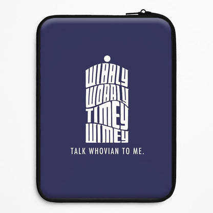 Talk Whovian To Me Universal Laptop Sleeve