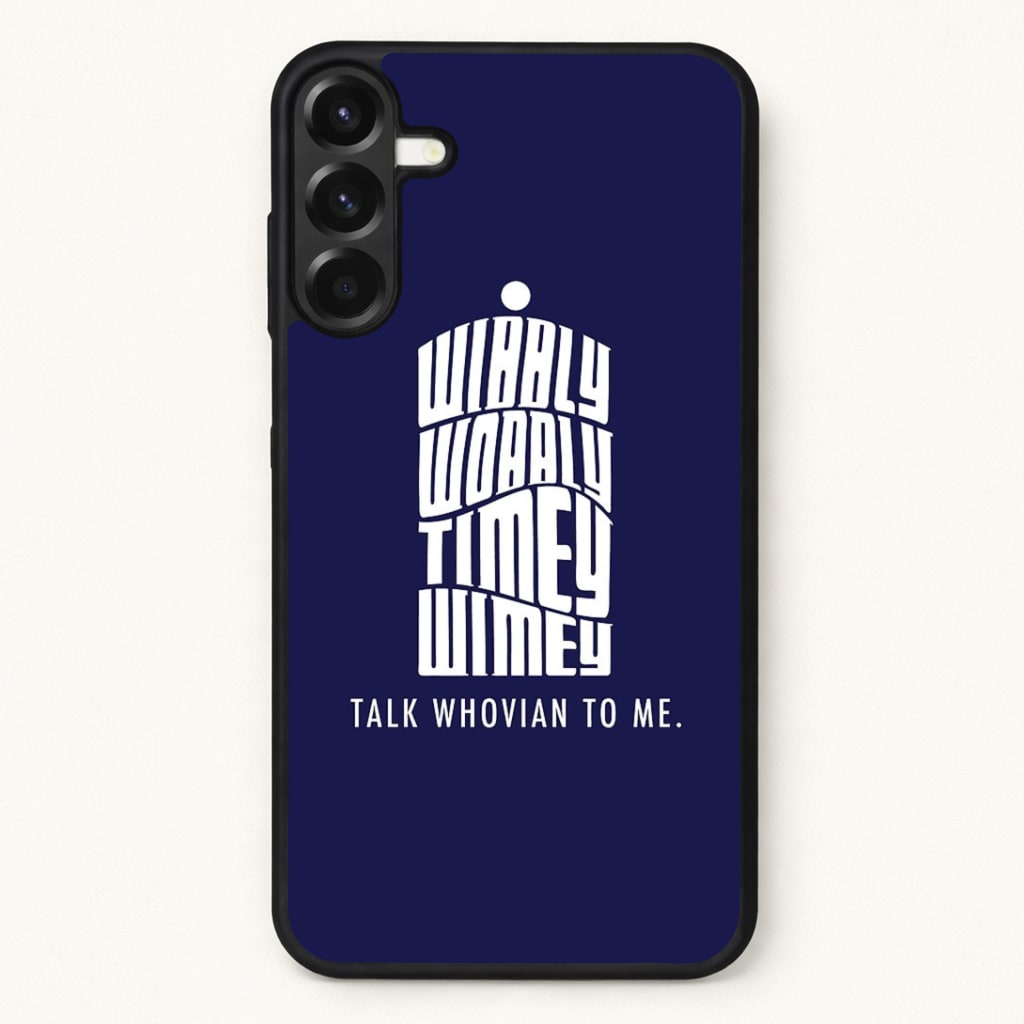 Talk Whovian To Me Phone Case for Galaxy A57