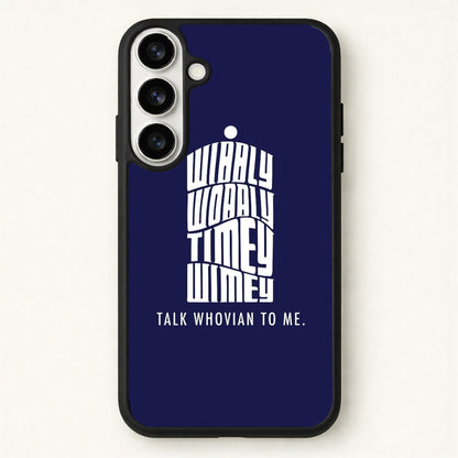 Talk Whovian To Me Phone Case for Galaxy S26 Plus