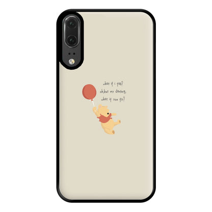 What If I Fail - Winnie Phone Case for Huawei P20