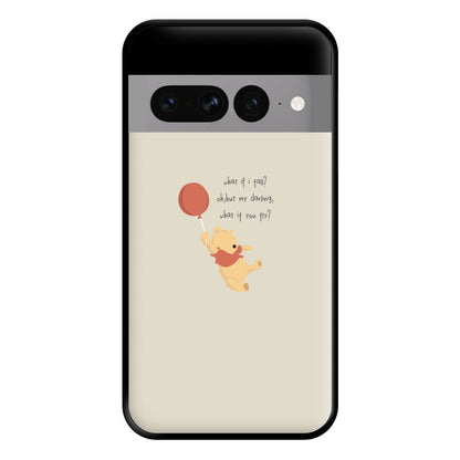 What If I Fail - Winnie Phone Case for Google Pixel 7 Pro