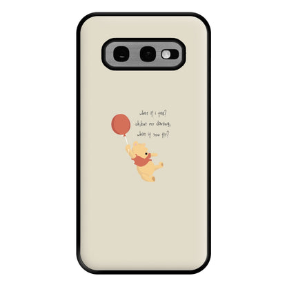 What If I Fail - Winnie Phone Case for Galaxy S10e