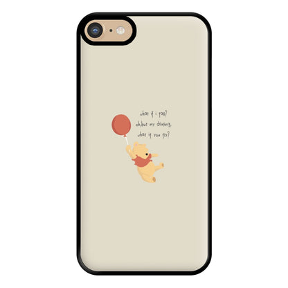 What If I Fail - Winnie Phone Case for iPhone 6 / 7 / 8 / SE