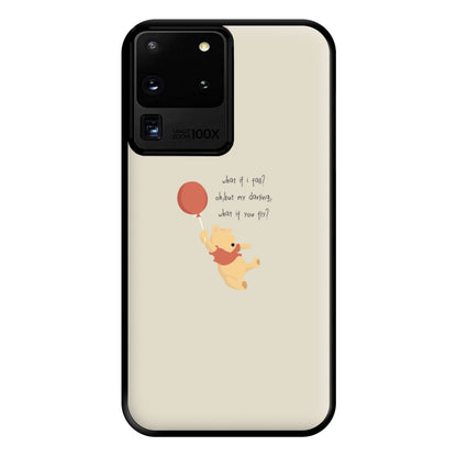 What If I Fail - Winnie Phone Case for Galaxy S20 Ultra