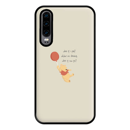 What If I Fail - Winnie Phone Case for Huawei P30