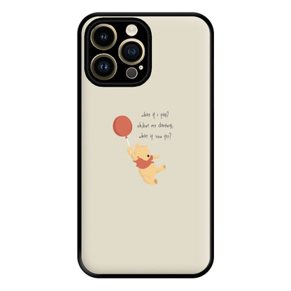 What If I Fail - Winnie Phone Case for iPhone 14 Pro Max