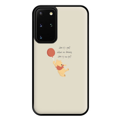 What If I Fail - Winnie Phone Case for Galaxy S20 Plus