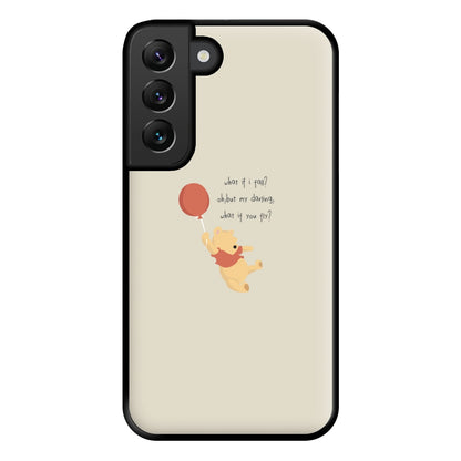 What If I Fail - Winnie Phone Case for Galaxy S22 Plus