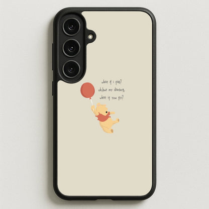 What If I Fail - Winnie Phone Case for Galaxy S25FE