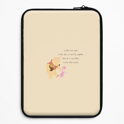 I'll Stay There Forever - Winnie Universal Laptop Sleeve
