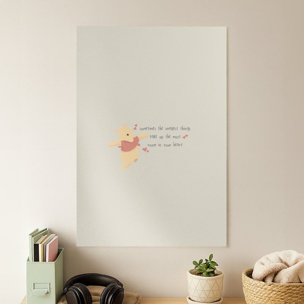 Take Up The Most Room - Winnie Poster