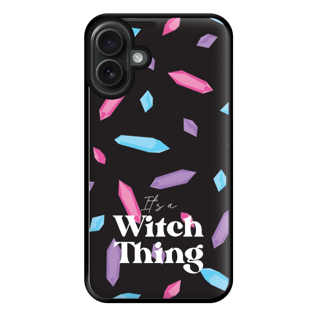 It's A Witch Thing Pattern Phone Case for iPhone 16 Plus