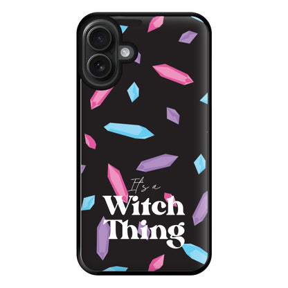 It's A Witch Thing Pattern Phone Case for iPhone 16 Plus