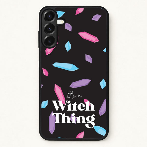 It's A Witch Thing Pattern Phone Case for Galaxy A57