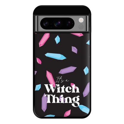 It's A Witch Thing Pattern Phone Case for Google Pixel 8 Pro