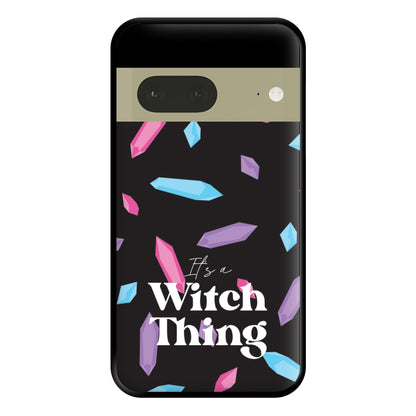 It's A Witch Thing Pattern Phone Case for Google Pixel 7a