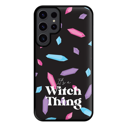 It's A Witch Thing Pattern Phone Case for Galaxy S23 Ultra