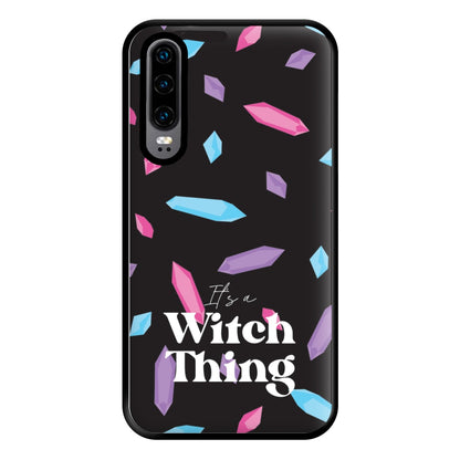 It's A Witch Thing Pattern Phone Case for Huawei P30