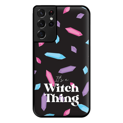 It's A Witch Thing Pattern Phone Case for Galaxy S21 Ultra