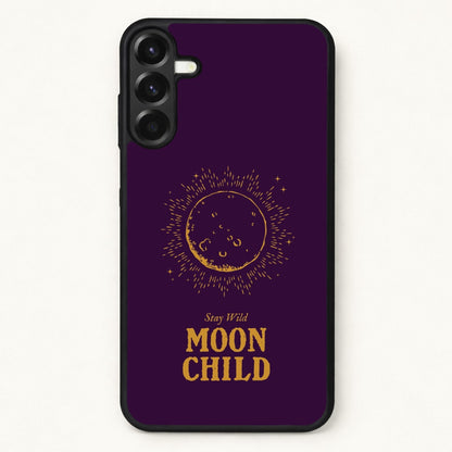 Stay Wild, Moon Child Phone Case for Galaxy A37