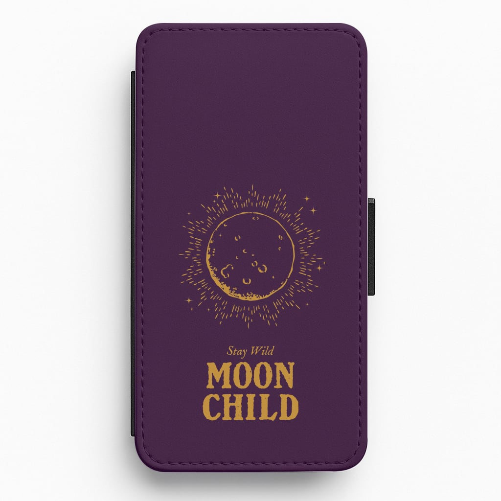 Stay Wild, Moon Child Flip / Wallet Phone Case