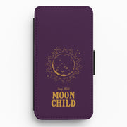 Stay Wild, Moon Child Flip / Wallet Phone Case 1